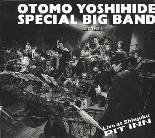 Otomo Yoshihide Special Big Band - "Live At Shinjuku Pit Inn"